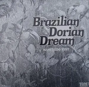 Brazilian dorian dream